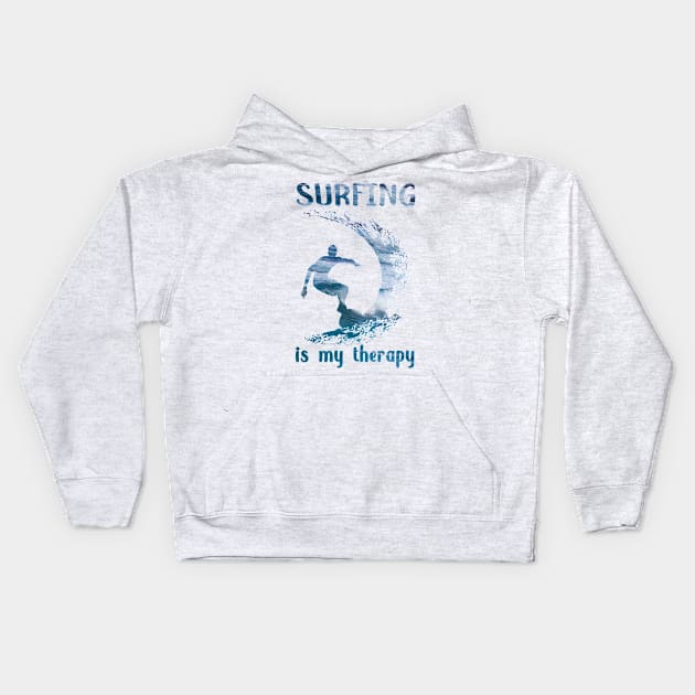 Surfing is my therapy Kids Hoodie by ChezALi